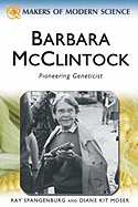 Barbara McClintock: Pioneering Geneticist - Spangenburg, Ray, and Moser, Diane Kit