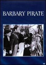 Barbary Pirate - Lew Landers