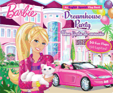 Barbie Dreamhouse Party/Una Fiesta de Ensueo, Volume 1: An English/Spanish Flap Book