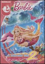 Barbie in A Mermaid Tale 2 - William Lau