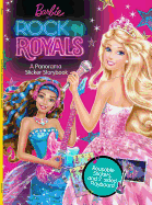 Barbie in Rock 'n Royals: A Panorama Sticker Storybook