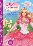 Barbie in the Twelve Dancing Princesses: A Panorama Sticker Storybook