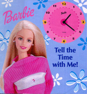 Barbie: Tell the Time with Me!