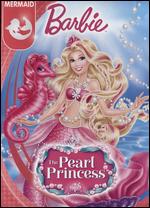 Barbie: The Pearl Princess - Terry Klassen; Zeke Norton