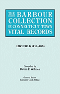 Barbour Collection of Connecticut Town Vital Records. Volume 23: Litchfield 1719-1854