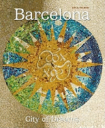 Barcelona: City of Dreams