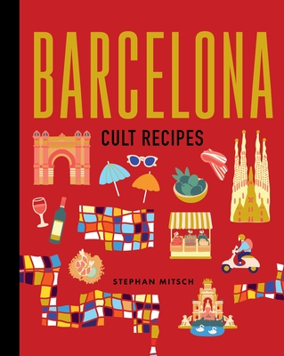 Barcelona Cult Recipes (mini) - Mitsch, Stephan