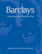 Barclays: The Business of Banking, 1690 1996