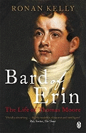 Bard of Erin: The Life of Thomas Moore