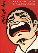 Barefoot Gen: Volume 1, A Cartoon Story of Hiroshima