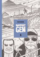 Barefoot Gen Volume 5: Hardcover Edition