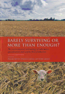 Barely Surviving or More Than Enough?: The Environmental Archaeology of Subsistence, Specialisation and Surplus Food Production