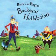 Bark and Bagoo: Backyard Hullabaloo