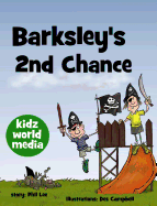 Barksley's 2nd Chance