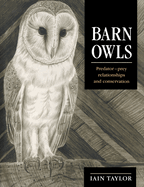 Barn Owls: Predator-Prey Relationships and Conservation