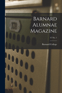 Barnard Alumnae Magazine; 47 No. 1