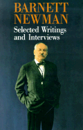Barnett Newman - Newman, Barnett, and O'Neill, John P (Editor), and Schiff, Richard (Introduction by)