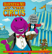 Barney & Me at the Circus - Lyrick Publishing (Creator), and Kearns, Kimberly