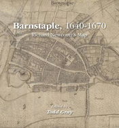 Barnstaple, 1640-1670: Richard Newcourt's Map