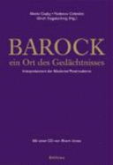 Barock: Ein Ort des Gedächtnisses. Interpretament der Moderne/Postmoderne. Mit einer CD von von Sherri Jones