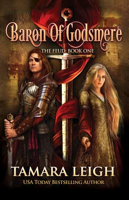 Baron of Godsmere: Book One - Leigh, Tamara