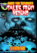 Baron Von Saturday's Tales From Beyond: The Atherton Manor