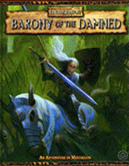 Barony of the Damned: An Adventure in Mousillon - Counter, Ben, and Hamilton, Kara (Editor)