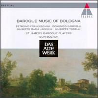 Baroque Music of Bologna - St. James Baroque Players; Ivor Bolton (conductor)