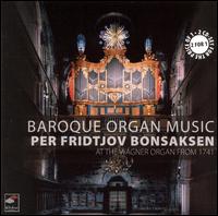 Baroque Organ Music - Per Fredtjov Bonsakesen (organ)
