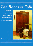 Barossa Folk - Ioannou, Noris, and Fine Art Publishing