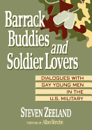 Barrack Buddies and Soldier Lovers: Dialogues with Gay Young Men in the U.S. Military