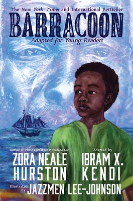 Barracoon: Adapted for Young Readers - Hurston, Zora Neale, and Kendi, Ibram X