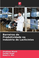 Barreiras de Produtividade na Indstria de Lactic?nios