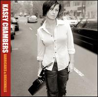 Barricades & Brickwalls [Bonus Disc] - Kasey Chambers