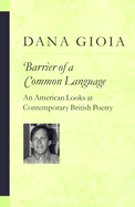 Barrier of a Common Language: An American Looks at Contemporary British Poetry