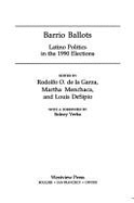 Barrio Ballots: Latino Politics in the 1990 Elections