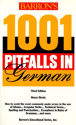 Barron's 1001 Pitfalls in German - Strutz, Henry