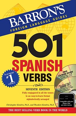 Barron's 501 Spanish Verbs - Kendris Ph D, Christopher, and Kendris PH D, Theodore