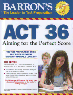 Barron's ACT 36: Aiming for the Perfect Score