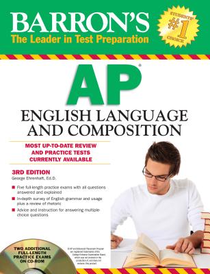 Barron's AP English Language and Composition - Ehrenhaft, George