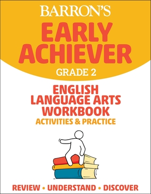 Barron's Early Achiever: Grade 2 English Language Arts Workbook Activities & Practice - Barron's Educational Series