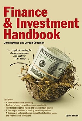 Barron's Finance and Investment Handbook - Downes, John, and Goodman, Jordan Elliot