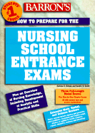 Barron's How to prepare for the nursing school entrance exams