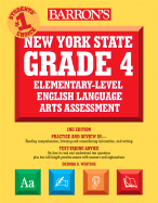 Barron's New York State Grade 4 Elementary-Level English Language Arts Test - Whiting, Debora S, and Oliverio, Donna C