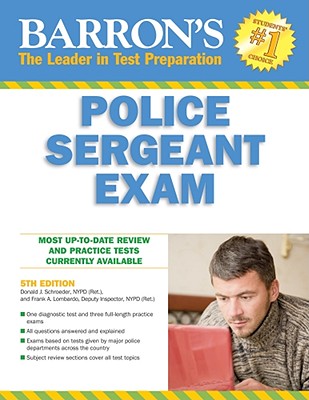 Barron's Police Sergeant Examination - Schroeder, Donald, and Lombardo, Frank A