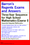 Barron's Regents Exams and Answers: Sequential Mat Course I - Leff, Lawrence S, and Schlumpf, Lester W
