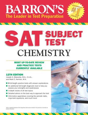 Barron's SAT Subject Test Chemistry - Mascetta, Joseph A., and Kernion, Mark