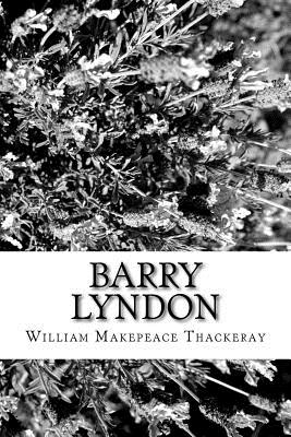 Barry Lyndon - William Makepeace Thackeray