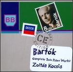 Bartk: Complete Solo Piano Works