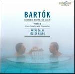 Bartk: Complete Works for Violin, Vol. 3